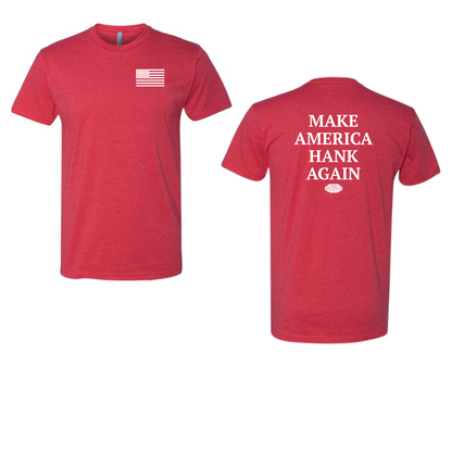 Make America Hank Again Tee